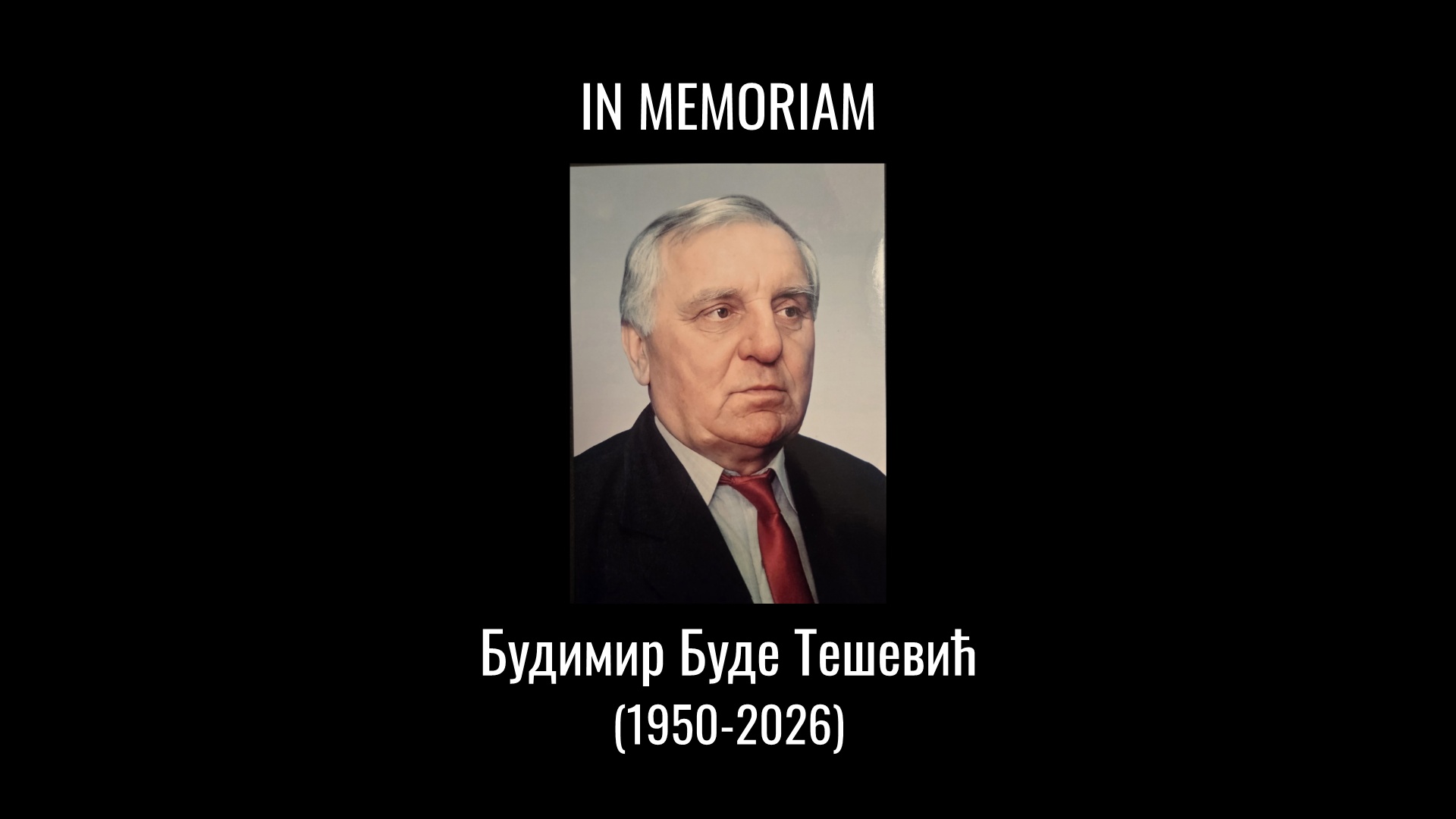 IN MEMORIAM Будимир Буде Тешевић (1950-2026)